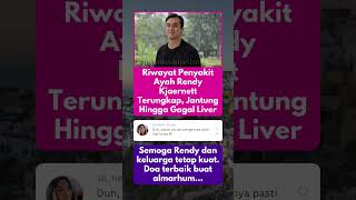 Riwayat Penyakit Ayah Rendy Kjaernett Terungkap, Jantung Hingga Gagal Liver #indonesia #artis #viral