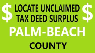 Locate Palm Beach County Tax Deed Surplus Records - Florida Overbids
