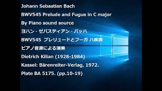 Johann Sebastian Bach BWV545 Prelude and Fugue in C major By Piano sound source