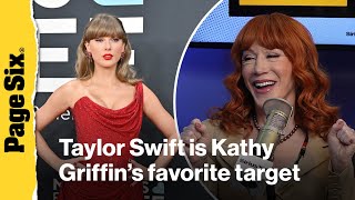 Why Taylor Swift is Kathy Griffin’s favorite celebrity to roast | Page Six Radio