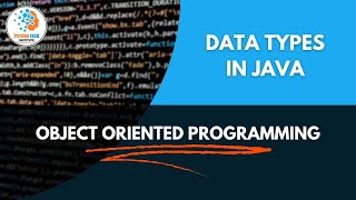 Data Types in Java | Primitive & Non Primitive Data Types | Object Oriented Programming | Examples