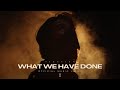 Fixation - What We Have Done (Official Music Video)