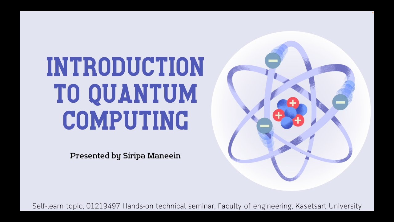 Introduction To Quantum Computing Youtube