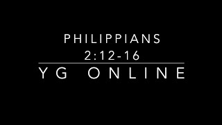 YG Philippians 2 12 to16