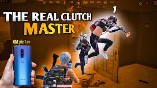 THE REAL CLUTCH MASTER ft. 🔥ONE PLUS 7 PRO intense 1V4 Clutches | PUBG MOBILE •