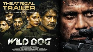 Wild Dog Trailer | out today | wild dog trailer nagarjuna | wild dog official trailer release date