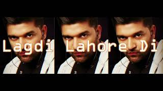 Lahore Guru Randhawa Best Song | Lagdi Lahore Di Guru Randhawa Song