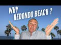 Why Move To Redondo Beach