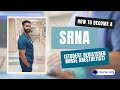 How to Become a Student Registered Nurse Anesthetist (SRNA)