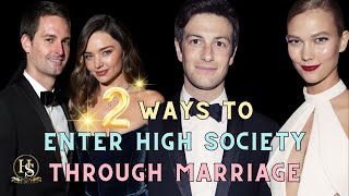 Two Ways to Enter High Society Through Marriage【Academy of High Society】