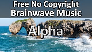 Free Alpha Meditation Music / No Copyright Brainwave Music