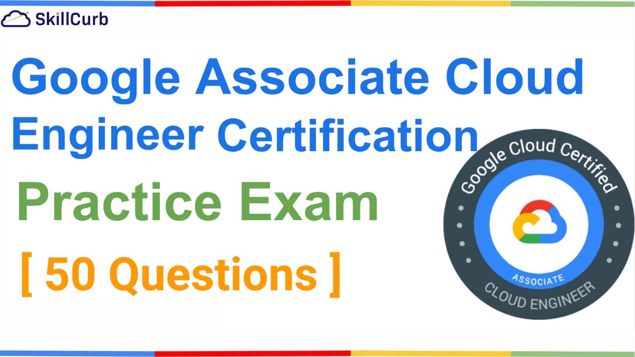 Free Google Associate Cloud Engineer Certification Practice Exam [2023 ...