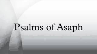 Psalms of Asaph