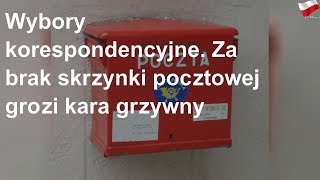 Wybory korespondencyjne. Za brak skrzynki pocztowej grozi kara grzywny