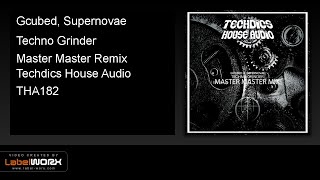 Gcubed, Supernovae - Techno Grinder (Master Master Remix)