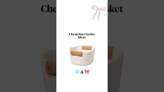 Cheap Burr basket ideas ❄️🎄🎀 #burrbasket