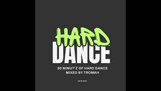 TROMAH - 30 MINUT'Z OF HARD DANCE MIX 08.02.2025 ON TRAKTOR