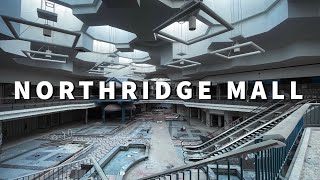 Abandoned Northridge Mall - Apocalyptic Playground