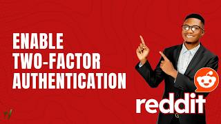 How to Enable Two Factor Authentication in Reddit | Step-by-Step Guide 2026