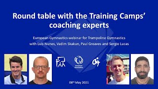 REPLAY - Webinar Trampoline - Round table with European Gymnastics Training Camps’ coaching experts
