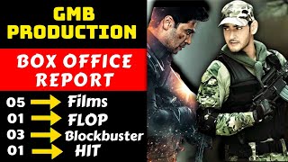 Major Producer Mahesh Babu GMB Entertainment All Movies Hit And Flop List With Box Office Collection