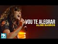 Aline Barros - Vou Te Alegrar (Ao Vivo) - DVD Caminho de Milagres