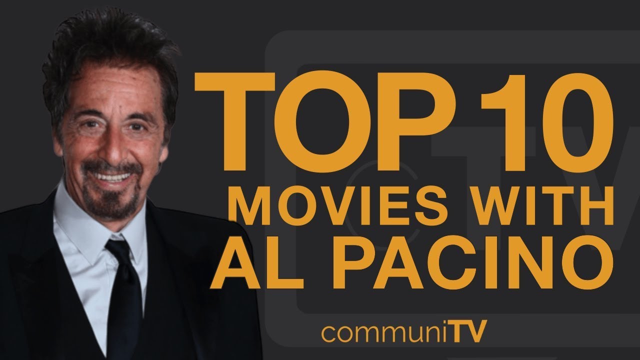 Top 10 Al Pacino Movies - YouTube