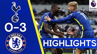 Tottenham 0-3 Chelsea | Silva, Kanté & Rudiger Secure Derby Win! |  HighlightsChelsea Football