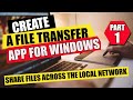File Transfer App for Windows - Part 1 - UDP Client and Receiver