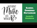 Kannil Ennenna Mayakkam (Cover) by Dheebhan | Hariharan