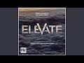 Elevate (Estiva Remix)