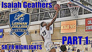 ISAIAH GEATHERS FIRST TEAM ALL-CUNYAC CONF. SR YR HIGHLIGHTS 21’-22’ PART 1