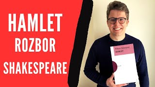 Rozbor díla: Hamlet - William Shakespeare | Literatura (Povinná četba, Maturita)