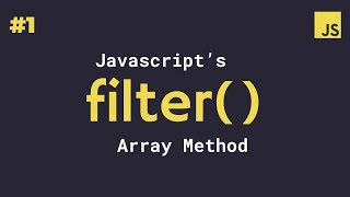 JavaScript .filter() Method Explained | Easy Guide with Real Examples