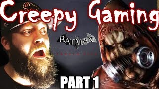 Creepy Gaming - BATMAN Arkham City (Part 1)