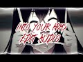 Into Your Arms - Ava Max 》[EDIT AUDIO] by @Tunjaybeatszz