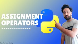 #13 Python operators | Basic Assignment operators | Learn Python Assignment Operators