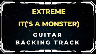 Extreme - It('s a monster) Guitar Backing Track