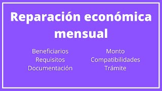 ➡️ REPARACIÓN ECONÓMICA (RENNYA) | Ley 27.452 | Ley Brisa【2021/2022】