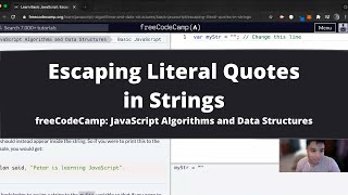 Escaping Literal Quotes in Strings (Basic JavaScript) freeCodeCamp tutorial