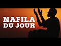 nafila du jour 5ème nuit