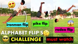 ALPHABET FLIP'S CHANELLGE/(backflip, ironman flip, rodeo flip) the best flips  HYPERHOOK AASHISH