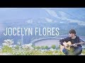 XXXTENTACION - Jocelyn Flores - Fingerstyle Guitar Cover