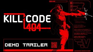 KILLCODE: 404 – Official Demo Trailer