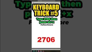 Keyboard Trick #5. type 2706 then press alt+x #keyboard #keyboardshortcuts #keyboardtricks