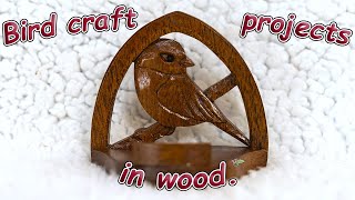 Wood craft projects. Birds.