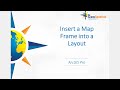 Inserting a Map Frame into an ArcGIS Pro Layout