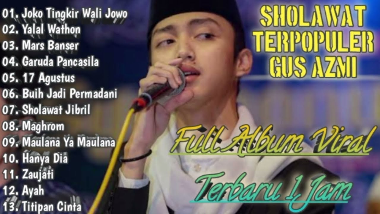 Joko Tingkir Wali Jowo Sholawat Gus Azmi Full Album Terpopuler - YouTube