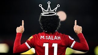 Mohamed Salah • The Egyptian King • 2017/18