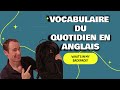 Vocabulaire Du Quotidien En Anglais Avec Un Anglophone